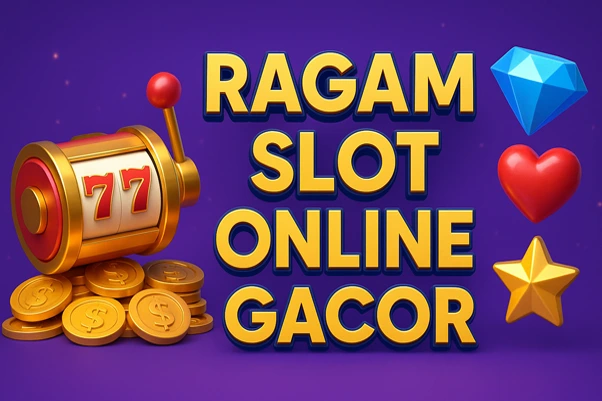 Ilustrasi 3D mesin slot emas dengan simbol kemenangan dan tumpukan koin, disertai teks “Ragam Slot Online Gacor” yang menonjol, merepresentasikan game terbaru dan paling menguntungkan.